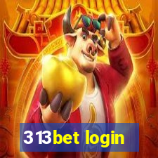 313bet login